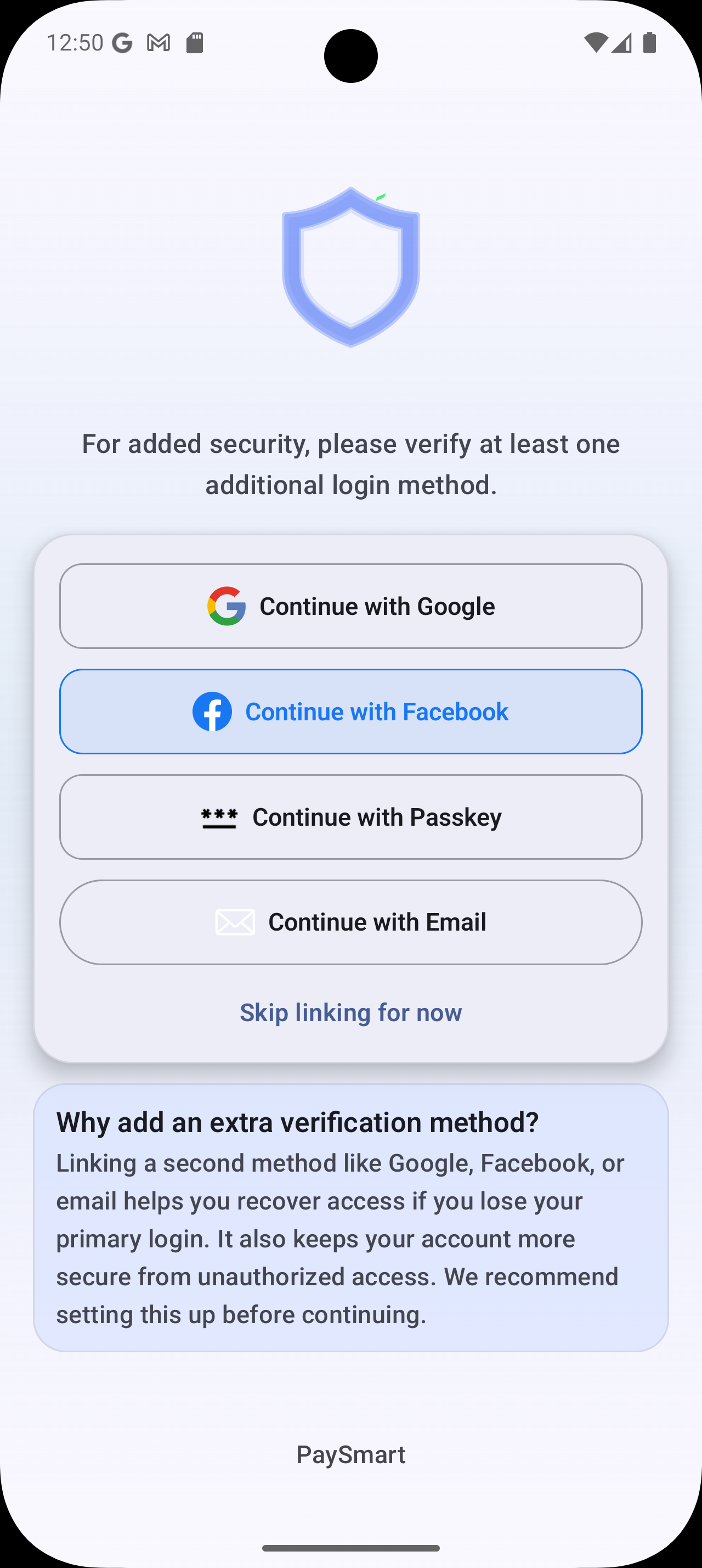 PaySmart account protection screen prompting the user to add an extra login method such as Google, Facebook, passkey, or email.